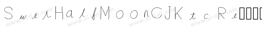 SweiHalfMoonCJKtc Re字体转换